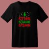 Funny Grinch Christmas Stink Stank Stunk 80s T Shirt