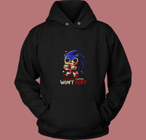 Funny Sonic One More Coffee Wont Hurt 80s Hoodie