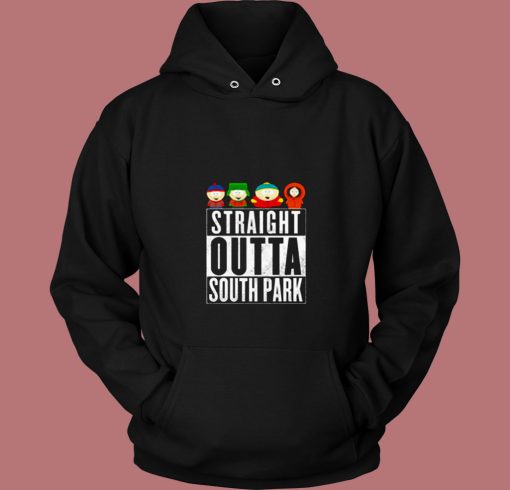 Funny Straight Outta South Park Tv Series 80s Hoodie