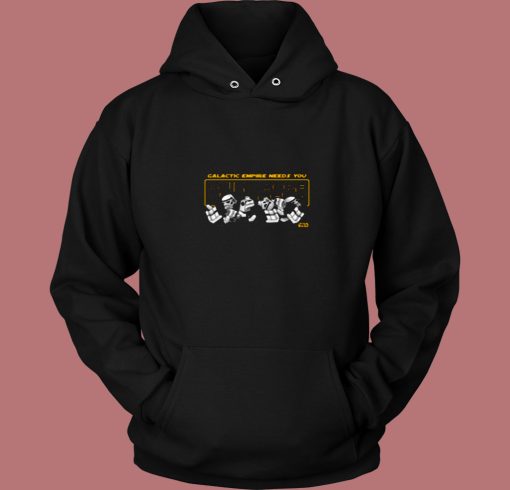 Galactic Empire Needs You 80s Hoodie