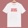 Good Girls Go To Heaven Bad Girls Go Backstage 80s T Shirt