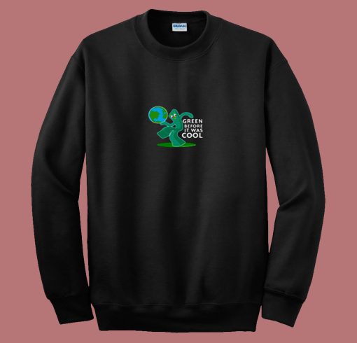 Gumby Green Before It Was Cool Earth Planet 80s Sweatshirt