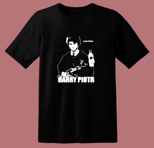 Harry Piotr Cyka Blyat 80s T Shirt