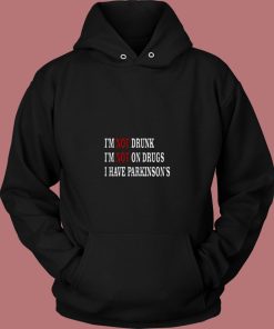 Have Parkinsons 80s Hoodie