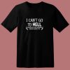 Hell Restraining Order Sarcastic 80s T Shirt