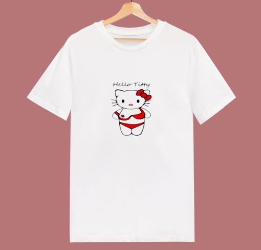 Hello Titty Funny Parody Hello Kitty 80s T Shirt