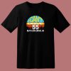 I Cant Drive 55 But I Can Drive 80s T Shirt