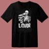 I Cant Hold My Liquor 80s T Shirt