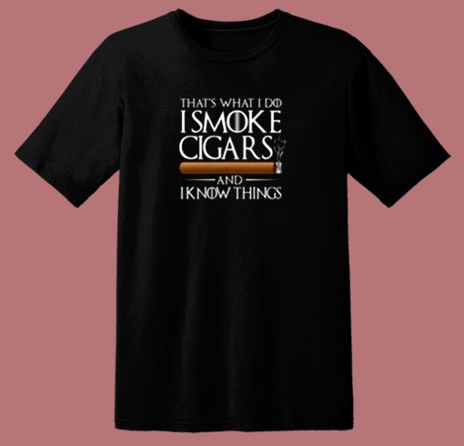 I Smoke Cigars Cigar Enthusiast Birthday 80s T Shirt