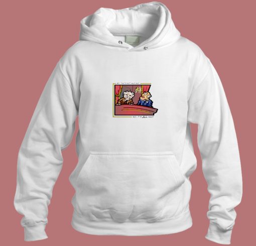 Its All Bad Statler And Waldorf Muppet Aesthetic Hoodie Style