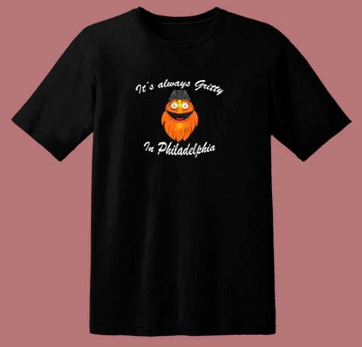 Its Always Gritty In Philadelphia Hockey Mascot 80s T Shirt