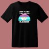 Just A Girl Who Loves Ramen 80s T Shirt