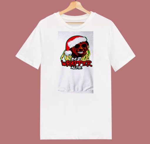 Lil Wayne Best Wrapper Alive Cristmash 80s T Shirt