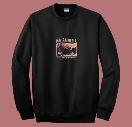 Ma Raineys Black Bottom Viola Davis 80s Sweatshirt