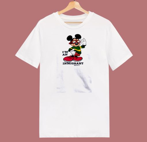 Mickey Mouse Inmigrant Mexico 80s T Shirt