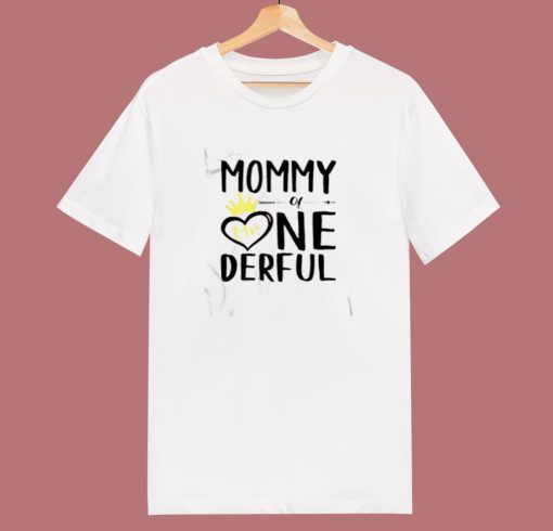 Mommy Of Mr Onederful 80s T Shirt