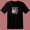 Money Over Everything 80s T Shirt