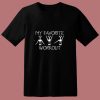 My Favorite Workout Funny Workout Graphic 80s T Shirt