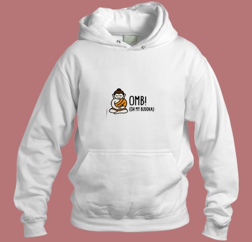 Oh My Buddha Yoga Aesthetic Hoodie Style