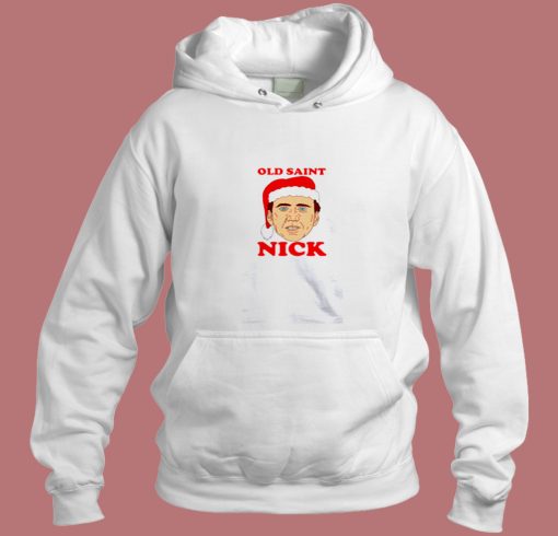 Old Saint Nick Christmas Aesthetic Hoodie Style