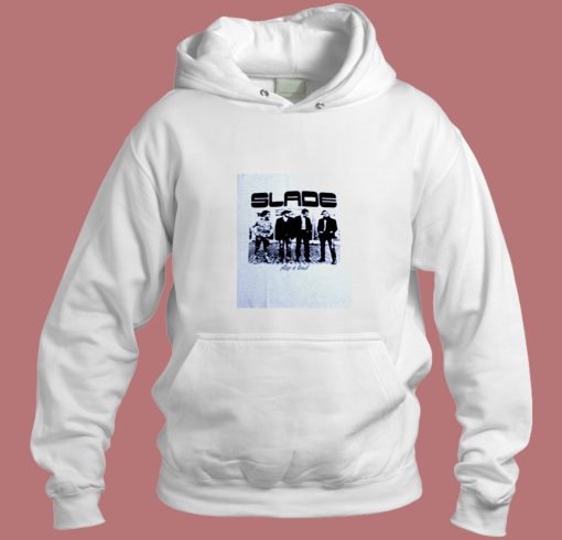 Play It Loud Slade Band 1970 Vintage Aesthetic Hoodie Style