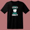 Protect The Molar Bear Enamel Cruelty Dentist Pun 80s T Shirt