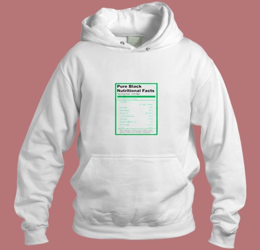 Pure Black Nutritional Facts Aesthetic Hoodie Style