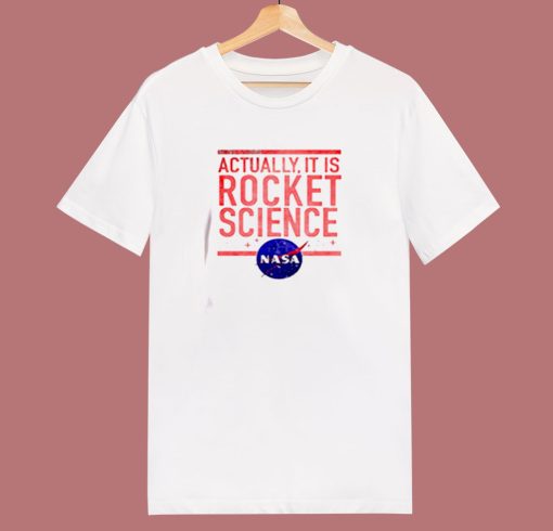 Rocket Science Space Nasa 80s T Shirt