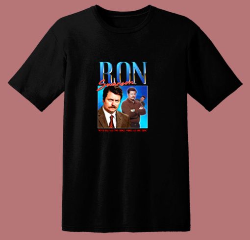 Ron Swanson Homage 80s T Shirt