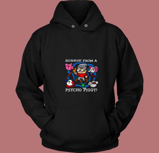 Runnin From A Psycho Piggy 80s Hoodie