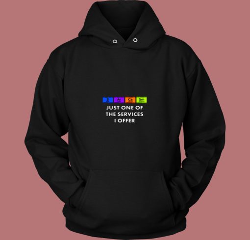 Sarcasm Is Just One Of The Services 80s Hoodie