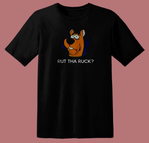 Scooby Doo Rut Tha Ruck 80s T Shirt