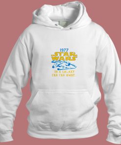 Star Wars 1977 In A Galaxy Aesthetic Hoodie Style