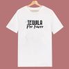 Tequila Por Favor 80s T Shirt