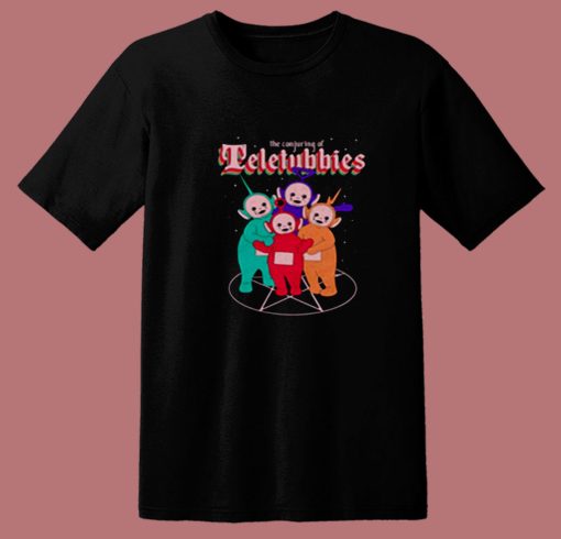 The Conjuring Of Teletubbies 80s T Shirt