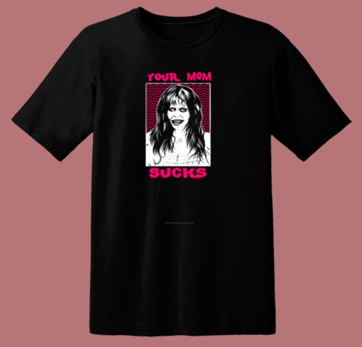 The Exorcist Your Mom Sucks 80s T Shirt