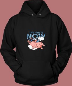 The Time Is Now Flying Pig 80s Hoodie