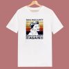 Toxic Masculinity Ruins The Party Again 80s T Shirt