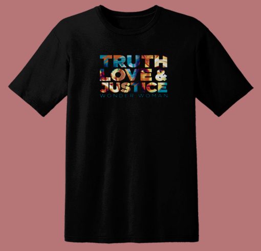 Truth Love Justice Ww 1984 80s T Shirt