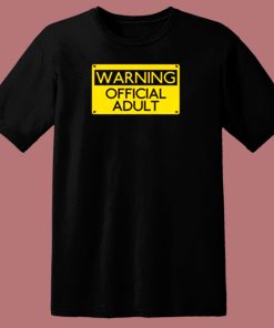 Warning Official Adult Funny 80s T Shirt