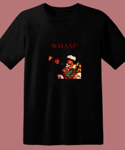 Wham Last Christmas 80s T Shirt