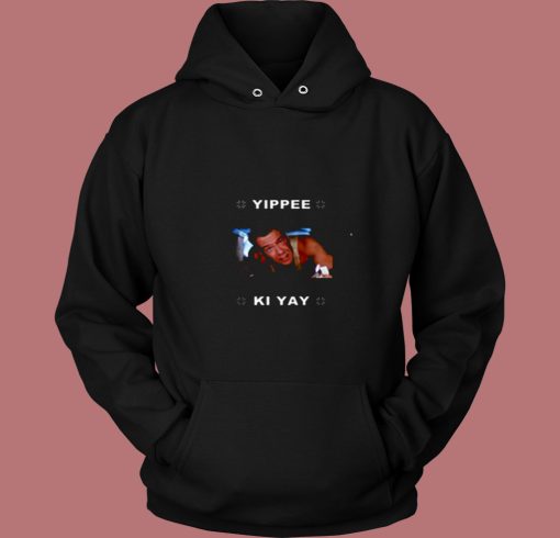 Yippe Ki Yay Xmas Ugly Christmas 80s Hoodie