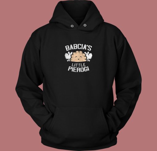 Babcias Little Pierogi Hoodie Style