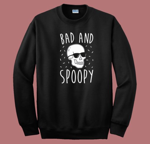 Bad And Spoopy 80s Sweatshirt