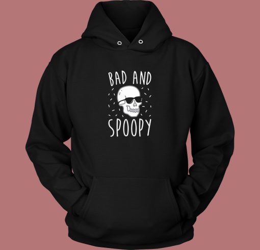 Bad And Spoopy 80s Hoodie Style