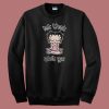 Betty Boop Let That Shit Go 80s Sweatshirt