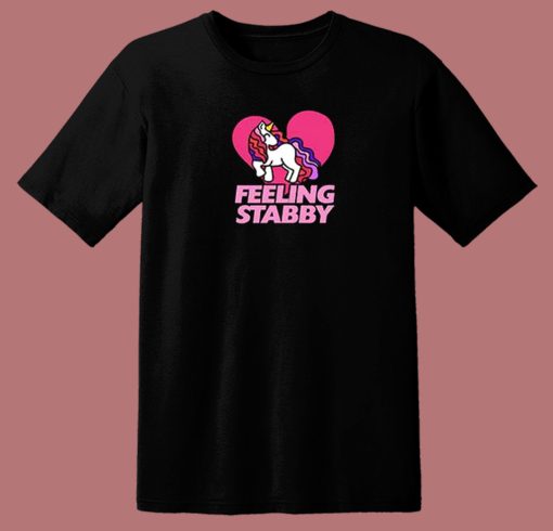 Feeling Stabby Unicorn 80s T Shirt