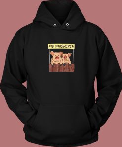 Pig Whisperer Farmer Aesthetic Hoodie Style