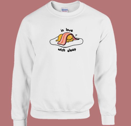 Gudetama In Love With Sleep 80s Sweatshirt