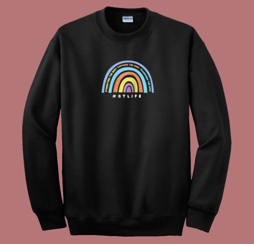 Hashtag OT Life Rainbow 80s Sweatshirt